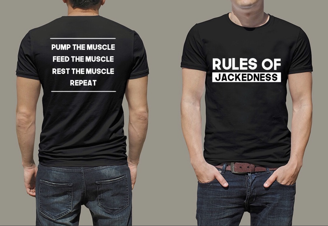 Black Rules of Jackedness T-shirt shown from the front and back